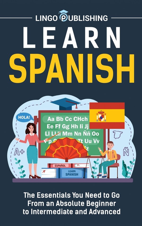 Learn Spanish by Lingo Publishing, Hardcover | Indigo Chapters