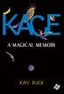 Kace by Xav Rixx, Hardcover | Indigo Chapters