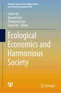 Ecological Economics and Harmonious Society by Futian Qu