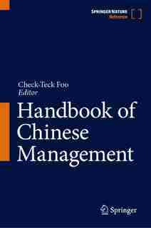 Handbook Of Chinese Management by Check Teck Foo
