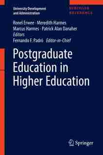 Postgraduate Education In Higher Education by Ronel Erwee