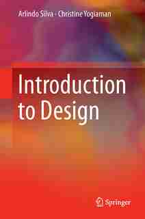 Introduction To Design by Arlindo Silva