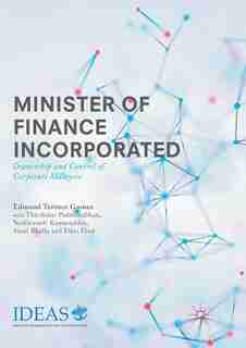 Minister Of Finance Incorporated: Ownership And Control Of Corporate Malaysia by Edmund Terence Gomez