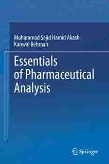 Essentials Of Pharmaceutical Analysis by Muhammad Sajid Hamid Akash