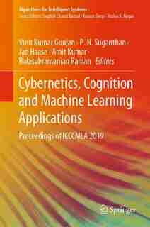 Cybernetics, Cognition And Machine Learning Applications: Proceedings Of Icccmla 2019 by Vinit Kumar Gunjan
