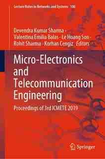 Micro-electronics And Telecommunication Engineering: Proceedings Of 3rd Icmete 2019 by Devendra Kumar Sharma