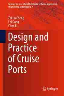 Design And Practice Of Cruise Ports by Zekun Cheng
