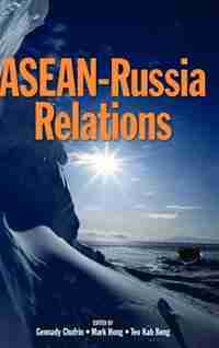 Asean-russia Relations by Chufrin, Gennady