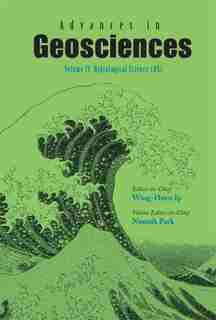 Advances In Geosciences - Volume 17: Hydrological Science (Hs) by Wing-huen Ip