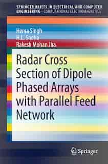 Radar Cross Section of Dipole Phased Arrays with Parallel Feed Network de Hema Singh