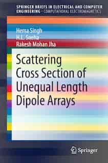 Scattering Cross Section of Unequal Length Dipole Arrays de Hema Singh