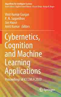 Cybernetics, Cognition And Machine Learning Applications: Proceedings Of Icccmla 2020 by Vinit Kumar Gunjan