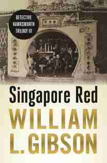 Singapore Red by William L. Gibson
