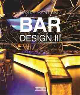 Restaurants And Bars Design Iii by Li Aihong