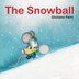 Snowball, Book by Giuliano Ferri (Board Book) www.chapters.indigo.ca