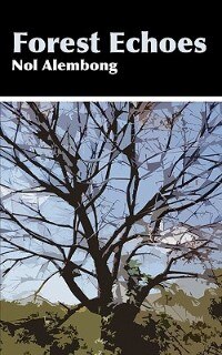 Forest Echoes by Nol Alembong