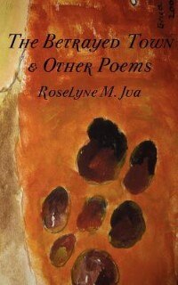 The Betrayed Town And Other Poems by Roselyne M. Jua