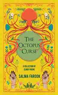 The Octopus Curse: A Collection Of Clingy Poems by Salma Farook