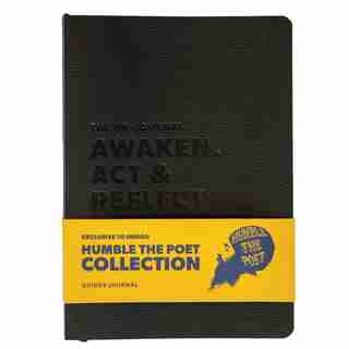 HUMBLE THE POET AWAKEN, ACT & REFLECT GUIDED JOURNAL