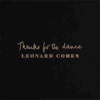 DISQUE VINYLE - Leonard Cohen -Thanks For The Dance