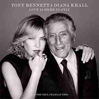 DIANA KRALL & TONY BENNETT - LOVE IS HERE TO STAY - VINYL