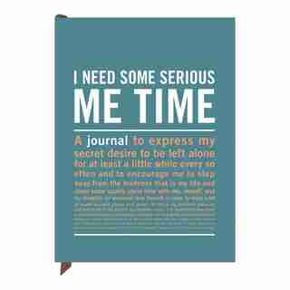 Knock Knock I Need Some Serious Me Time Inner-Truth™ Journal