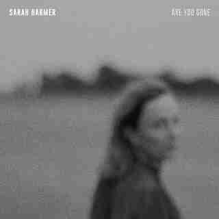 SARAH HARMER - ARE YOU GONE - VINYL