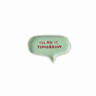 FRINGE STUDIO DO IT TOMORROW WORD BUBBLE TRAY 3.75" x 2.5"