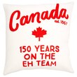 Expressions Canada 150 Eh Team Pillow Cover – 18” x 18”