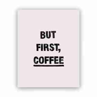 Melo&Co.® Art Print - But First Coffee, 8" x 10"