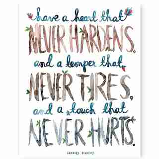 A Heart That Never Hardens Art Print – 8" x 10"