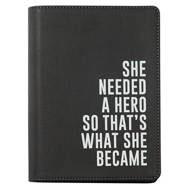 REFILL ZIP JOURNAL SHE NEEDED A HERO GREY