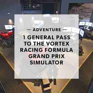 1 GENERAL PASS TO THE MONTREAL VORTEX RACING FORMULA GRAND PRIX SIMULATOR