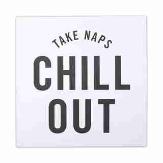 ART PRINT CHILL OUT 12” X 12”
