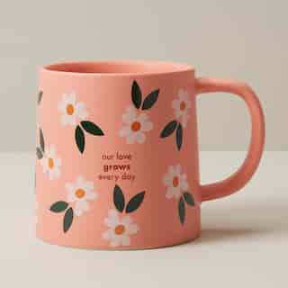 OUR LOVE GROWS EVERY DAY MUG