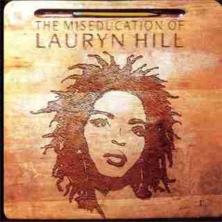 LAURYN HILL MISEDUCATION OF LAURYN HIL