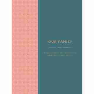 Our Family: A Fill-in Book of Traditions, Memories, and Stories