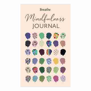 BREATHE MINDFULNESS JOURNAL