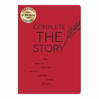 Complete The Story Revised Edition