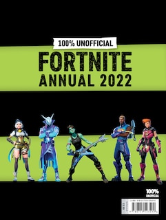Back cover_100% Unofficial Fortnite Annual 2022