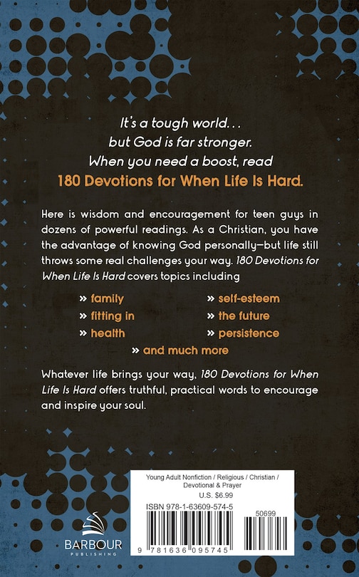 Back cover_180 Devotions for When Life Is Hard (teen boy)