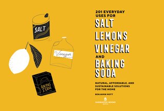 Aperçu du contenu_201 Everyday Uses For Salt, Lemons, Vinegar, And Baking Soda