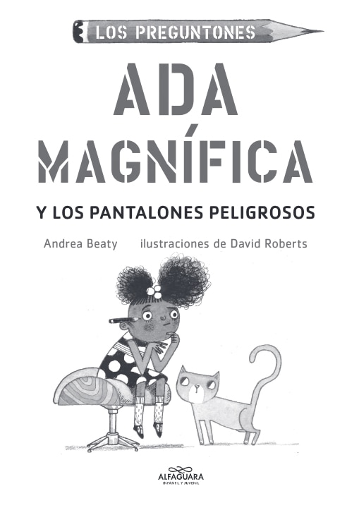 Sample content 4_Ada Magnífica Y Los Pantalones Peligrosos / Ada Twist And The Perilous Pants