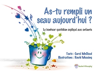 Aper&ccedil;u du contenu_As-tu Rempli Un Seau Aujourd'hui ?