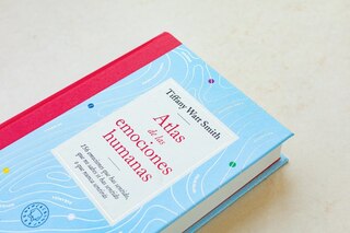 Sample content 2_Atlas de las emociones humanas / The Book of Human Emotions: from Ambiguphobia to  Umpty -154 Words from Around the World For How We Feel