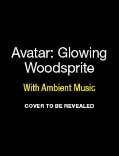 Back cover_Avatar: Glowing Woodsprite