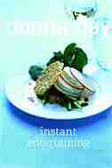 Instant Entertaining by Donna Hay