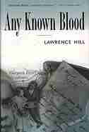 Any Known Blood by Lawrence Hill