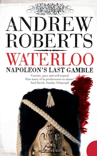 Front cover_Waterloo: Napoleon's Last Gamble