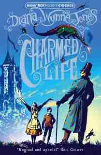 Charmed Life (essential Modern Classics) by Diana Wynne Jones